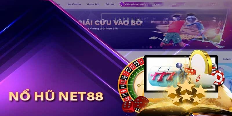 Giới thiệu về nổ hũ Net88