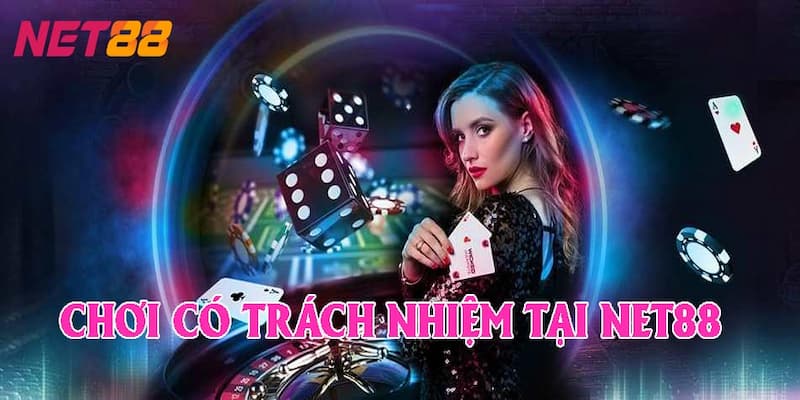 Tại sao chơi có trách nhiệm lại quan trọng trong Net88